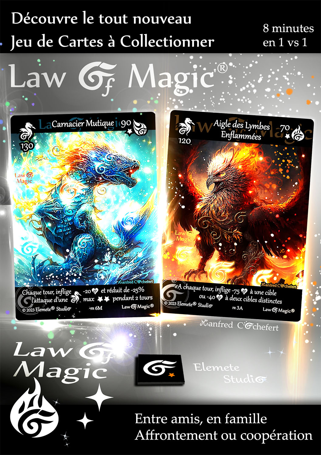  © Law Of Magic®. © Jeu de Cartes à Collectionner Law Of Magic®. © Cartes à Jouer et à Collectionner Law Of Magic®. © Collectible Card Game Law Of Magic®. © Trading Card Game Law Of Magic®. © Elemete® Studio. © Elemete Studio. © Art by Manfred Cochefert. © Image by Manfred Cochefert. © Art by Elemete® Studio. © Image by Elemete® Studio. © Art by Elemete Studio. © Image by Elemete Studio. Tous droits réservés. Copyright, all rights reserved. © JCC Law Of Magic®. © CCG Law Of Magic®. © TCG Law Of Magic®. © JCC LoM®. © CCG LoM®. © TCG LoM®. 